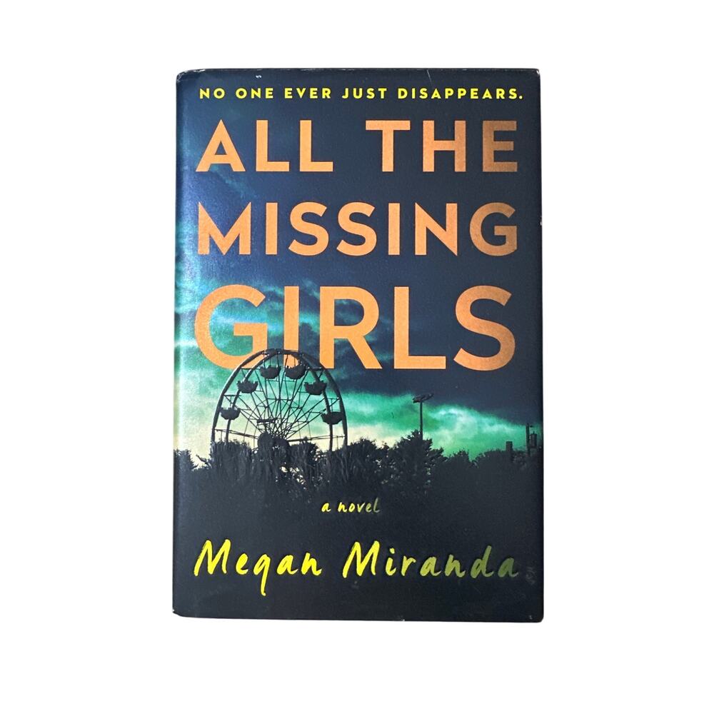 All The Missing Girls by Megan Miranda Hardcover Book